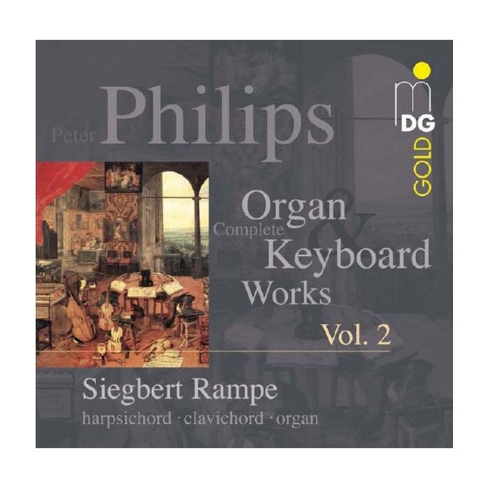 Philips: Organ & Keyboard Works Vol. 2