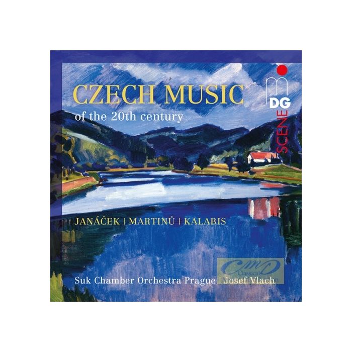 Czech Music of the 20th Century - Janáček; Martinů; Kalabis