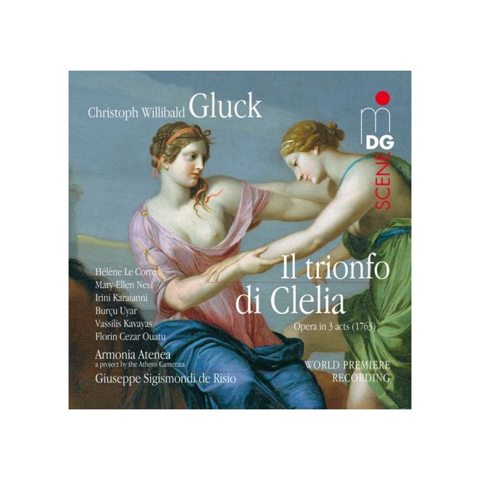 Gluck: Il Trionfo di Clelia, Opera in 3 Acts