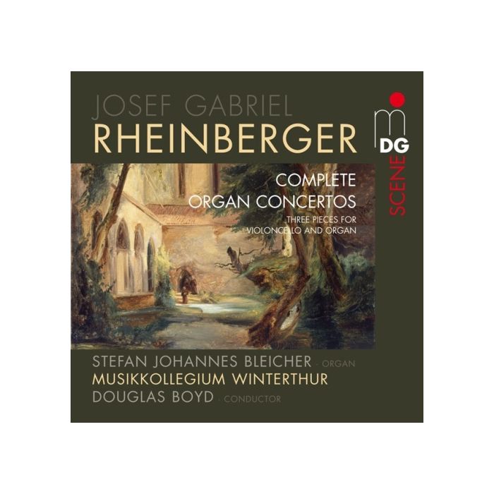 Rheinberger: Organ Concertos, 3 Pieces for Cello & Organ