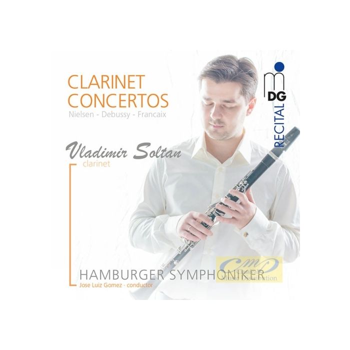 Nielsen, Debussy & Francaix: Clarinet Concertos