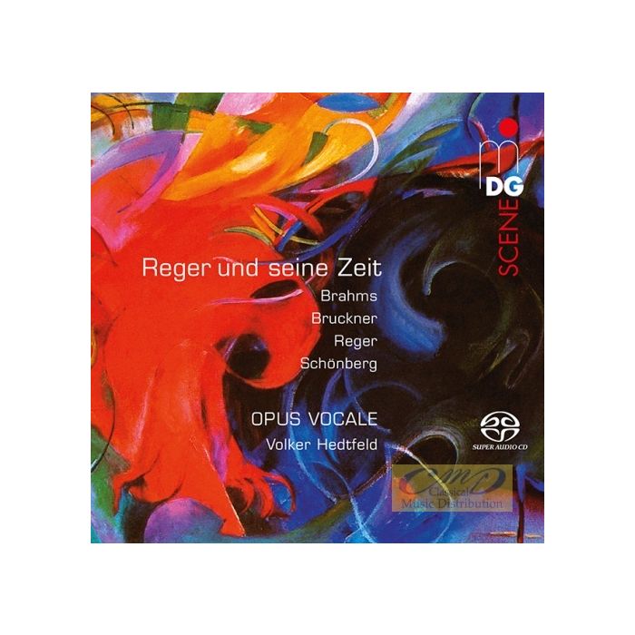 Reger und seine Zeit – Brahms, Bruckner, Reger, Schönberg,