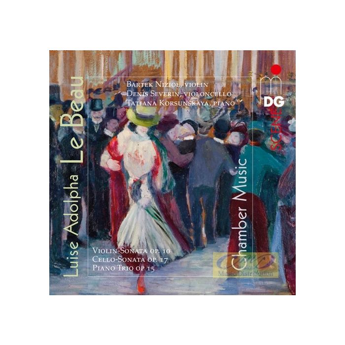 Le Beau: Violin Sonata ,Cello Sonata, Piano Trio