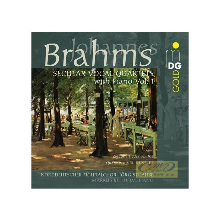 Brahms: Secular Vocal Quartets with Piano Vol. 1