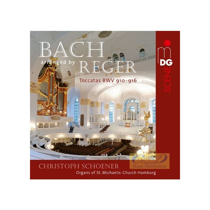 Bach / Reger: Toccatas BWV 910-916