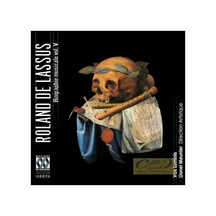 Lassus: Biograhie Musicale Vol. V - Lassus l’Européen