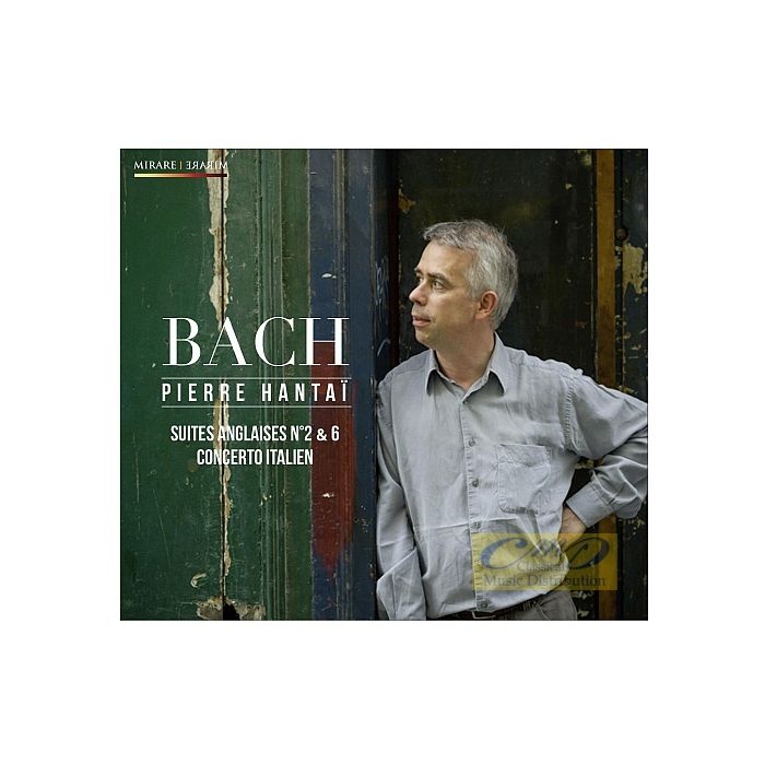 Bach: Suites anglaises n° 2 & 6; Concerto Italien