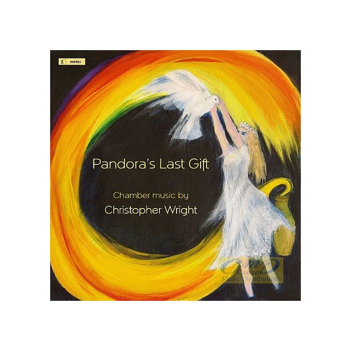 Pandora's Last Gift' - Chamber music by Christopher Wright