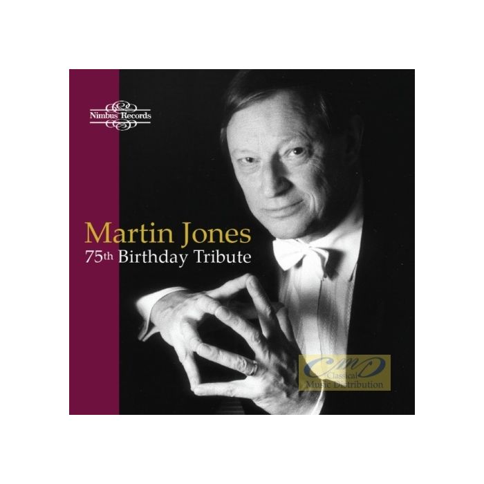 Jones, Martin: 75th Birthday Tribute - różni kompozytorzy