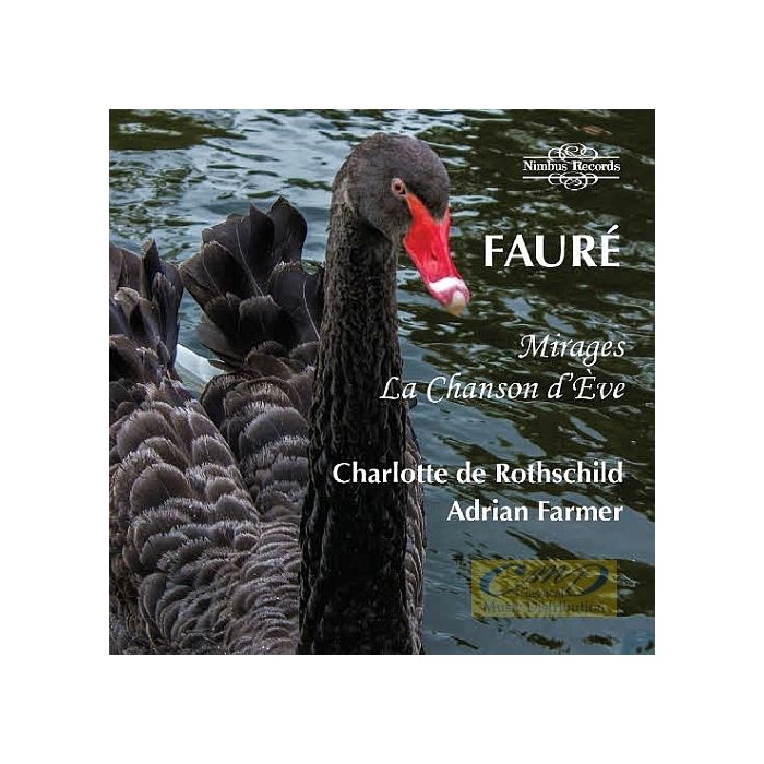 Fauré: Mirages; La Chanson d´Ève