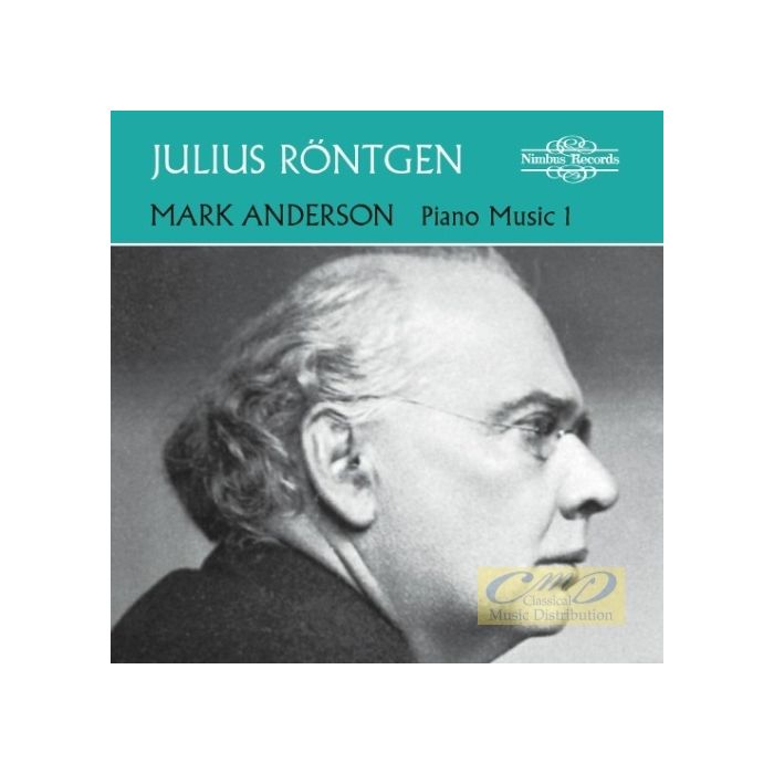 Röntgen: Piano Music Vol. 1