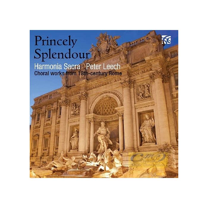 Princely Splendour, Choral Works from 18th Century Rome