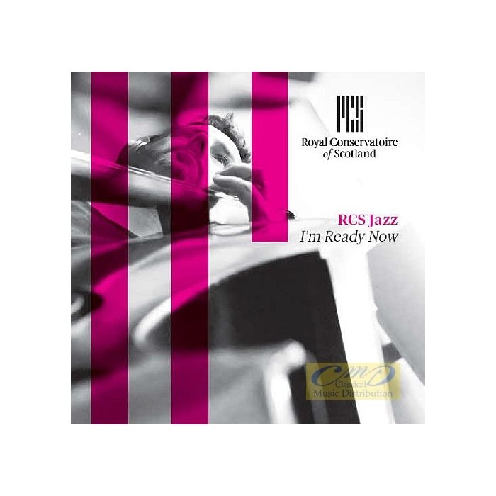 RCS Jazz: I´m Ready Now