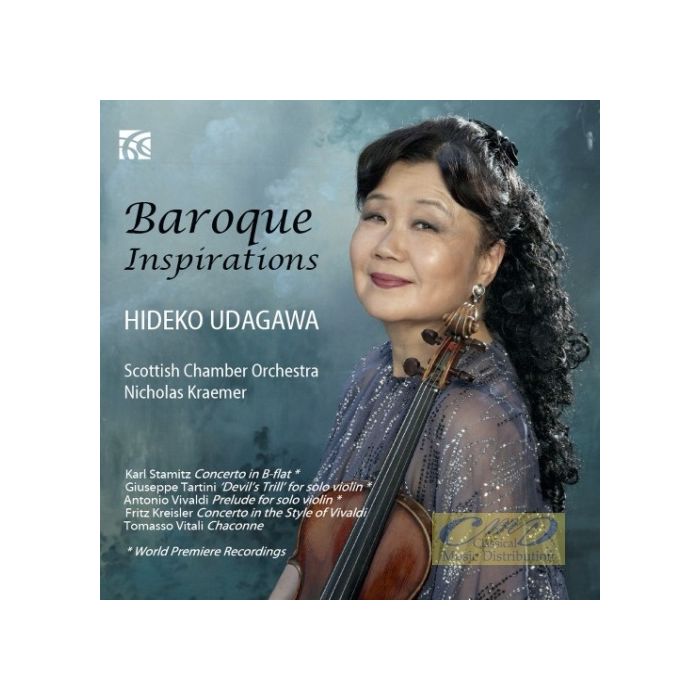 Baroque Inspirations - Tartini; Vivaldi; Stamitz; Kreisler; Vitali