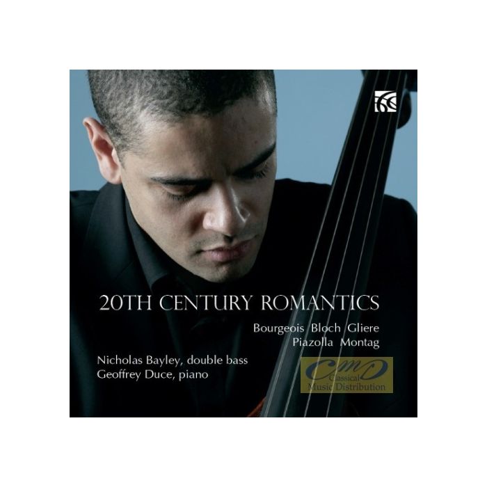 Gliere, Piazzolla; Bloch; Montag; Bourgeois: Works for Double Bass