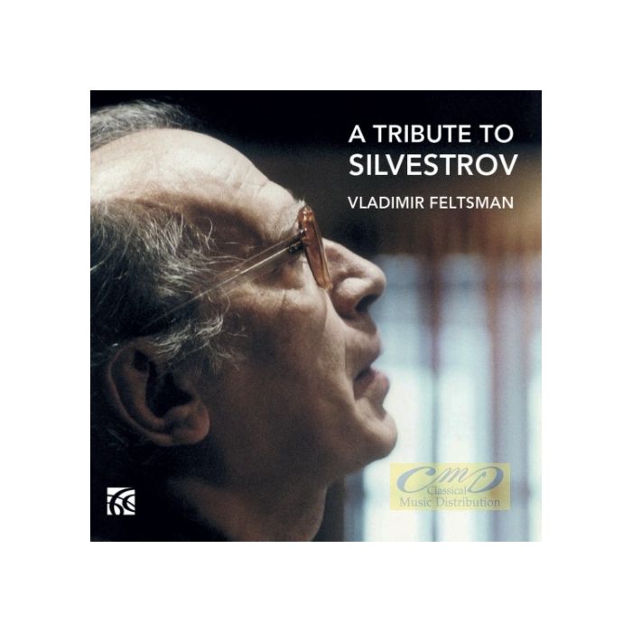 A Tribute to Silvestrov - CPE Bach; Schubert; Chopin; Schumann; ...