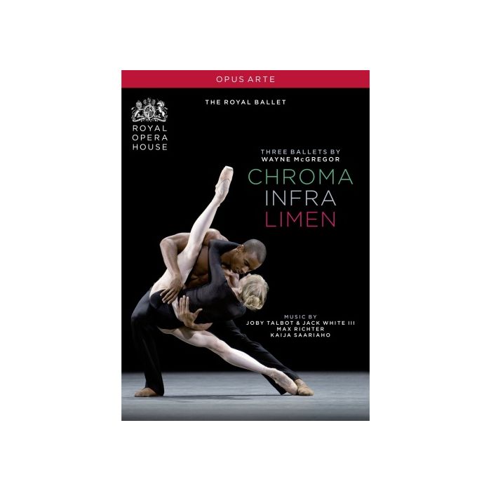 Three Ballets by Wayne McGregor: Chroma/ Infra/ Limen