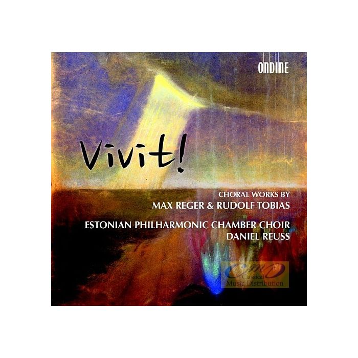 Vivit! - Reger & Tobias: Choral Works