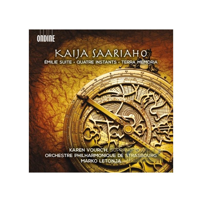 Saariaho: Émilie Suite Quatre instants Terra Memoria