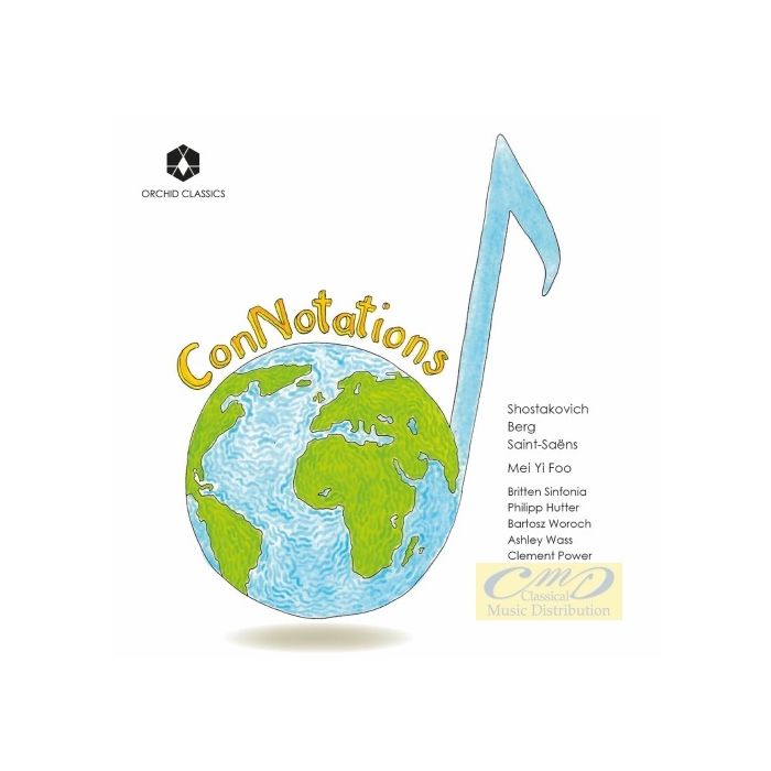 ConNotations - Shostakovich & Berg: Concertos; Saint-Saens