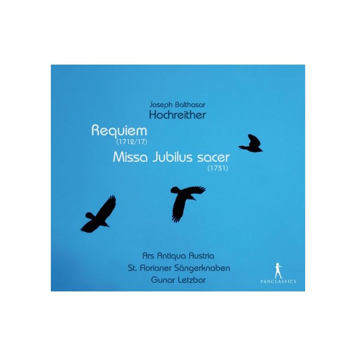 Hochreither: Requiem, Missa Jubilus Sacer