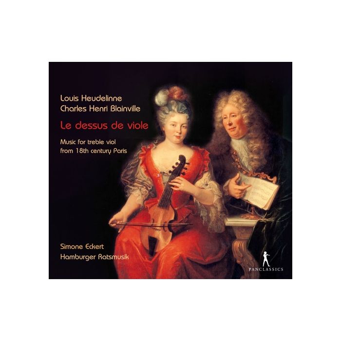 Louis Heudelinne & Charles Henri Blainville: Le dessus de viole