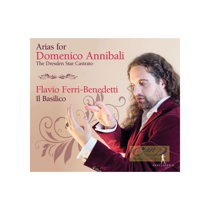 Arias for Domenico Annibali – Ristori, Hasse, Porpora, Handel, Zelenka