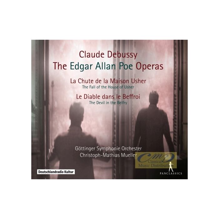 Debussy: The Edgar Allan Poe Operas
