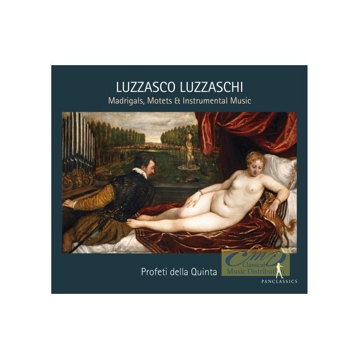 Luzzaschi: Madrigals, Motets & Instrumental Music