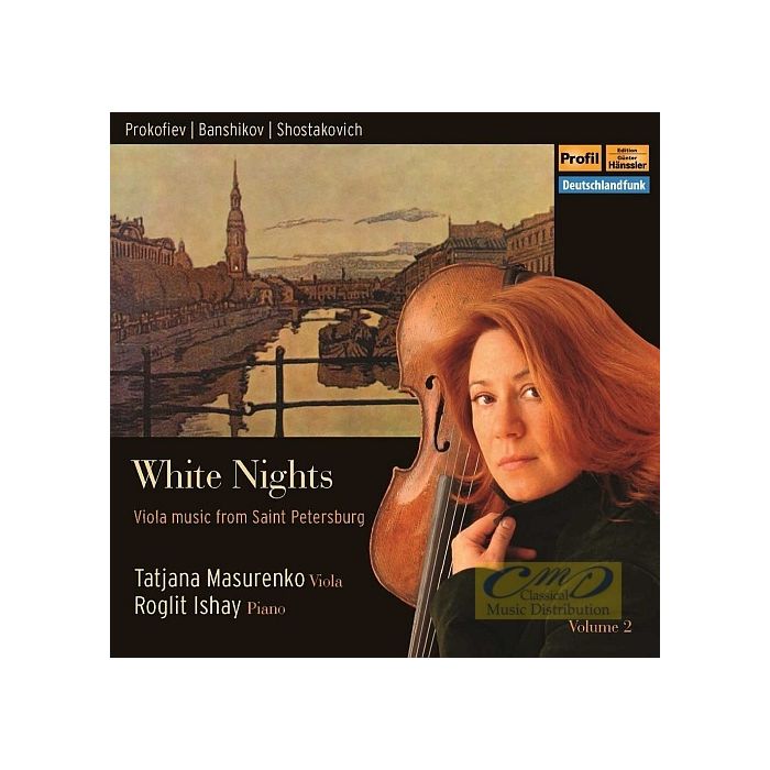 White Nights: Prokofiev, Shostakovich, Banshchikov
