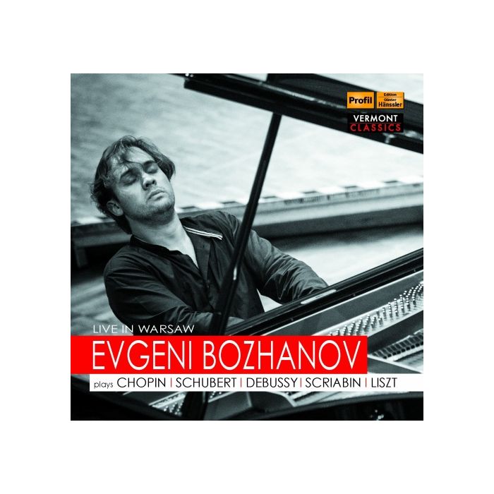 Evgeni Bozhanov Live in Warsaw - Chopin, Schubert, Debussy, Scriabin, Liszt