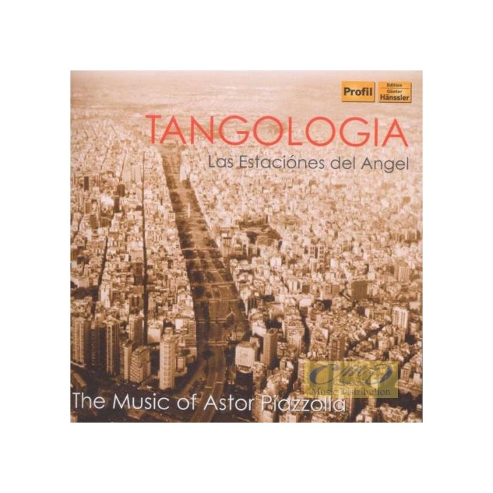 Tangologia - The music of Astor Piazolla