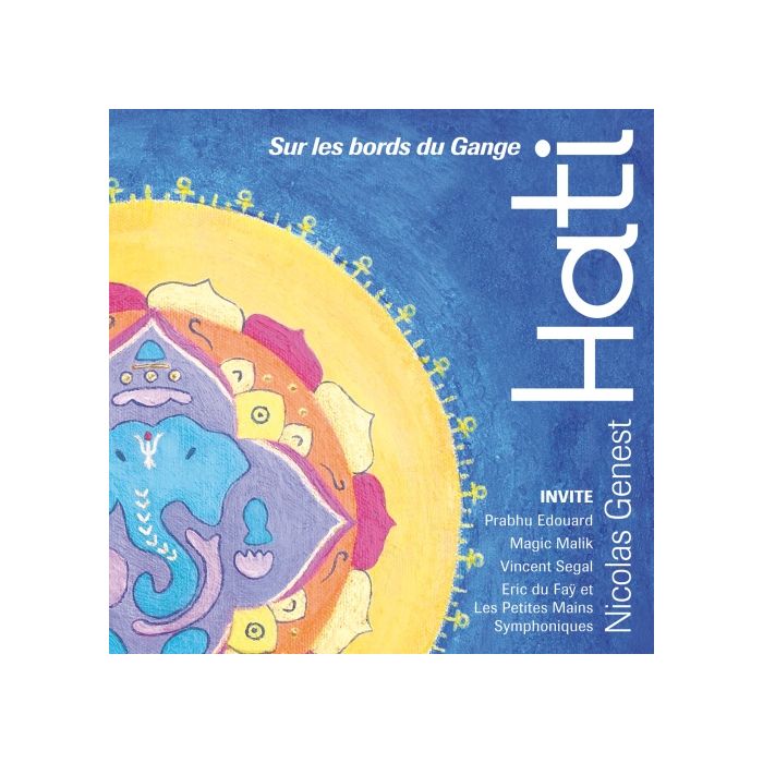 Nicolas Genest: Hati - Sur Les Bords Du Gange