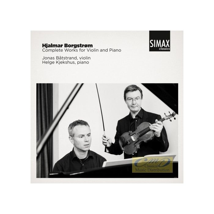 Borgstrøm: Complete Works for Violin and Piano