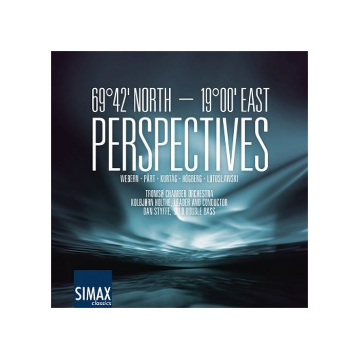 Perspectives - Kurtág, Pärt, Lutosławski, Högberg, Webern