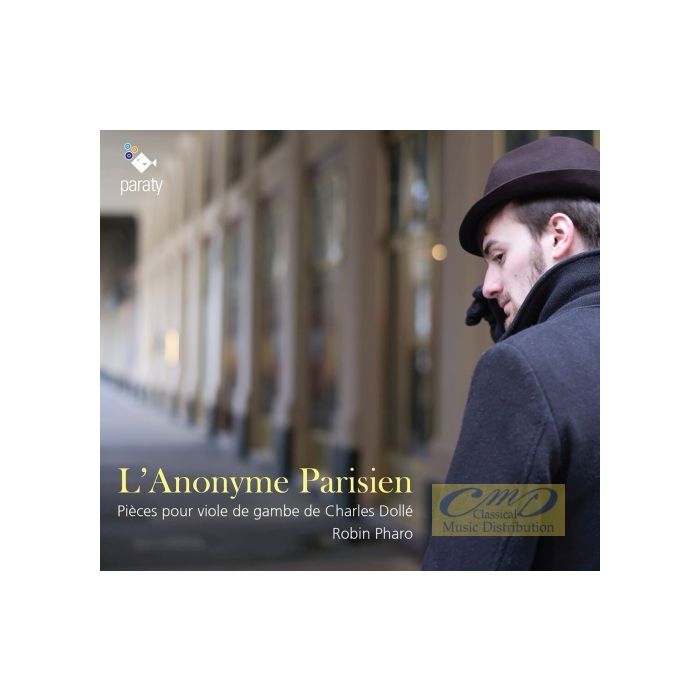 L'Anonyme Parisien - Dollé, Charles: Suites pour viole de gambe avec basse continue