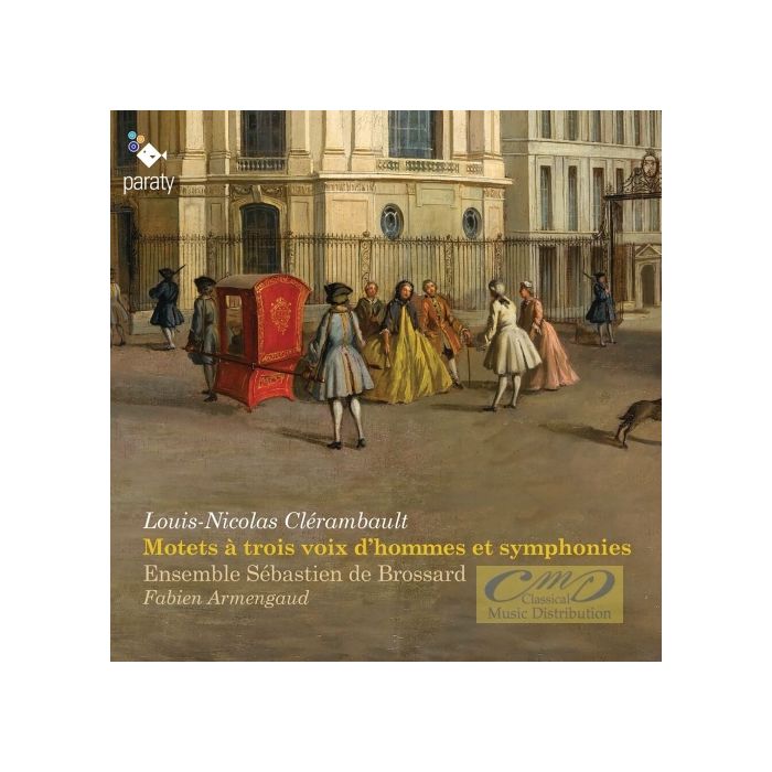 Clérambault: Motets à trois voix d’hommes et symphonies