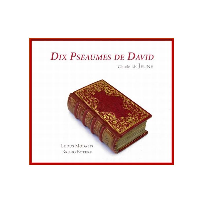 Le Jeune: Dix Pseaumes de David (1564)
