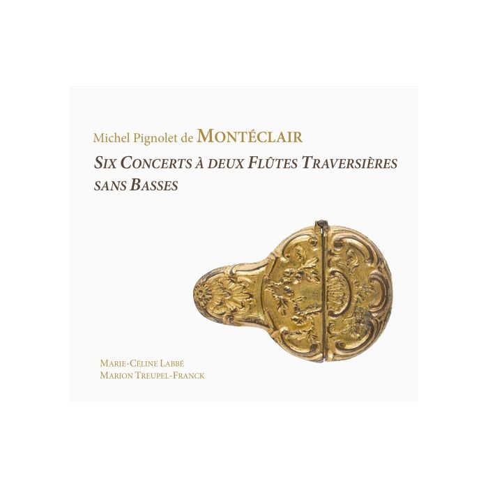Monteclair: Six Concerts a deux Flutes Traversieres sans basses