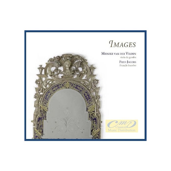 Marais: Images - works for viola da gamba & theorbo