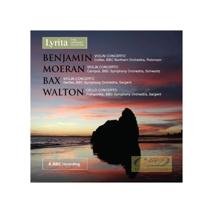 Benjamin/Moeran/Bax/Walton: British Violin & Cello Concertos