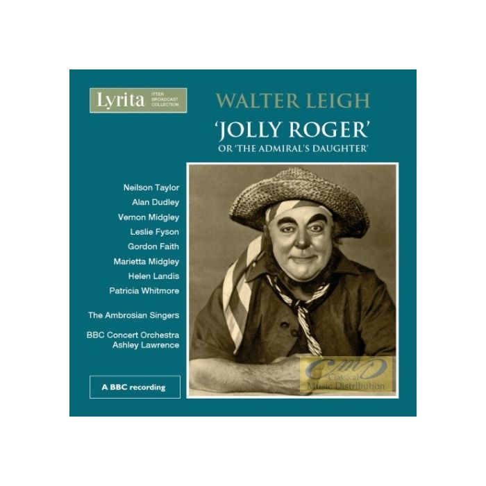 Leigh: Jolly Roger, comic opera in 3 acts