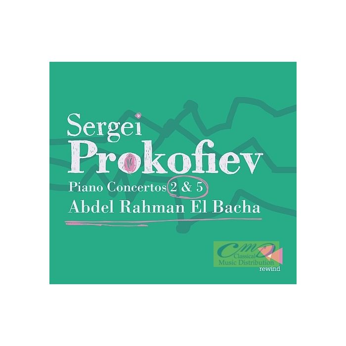 Prokofiev: Piano Concertos 2 & 5