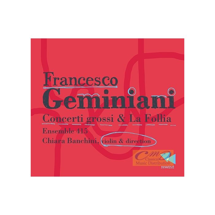 Geminiani: Concerti grossi