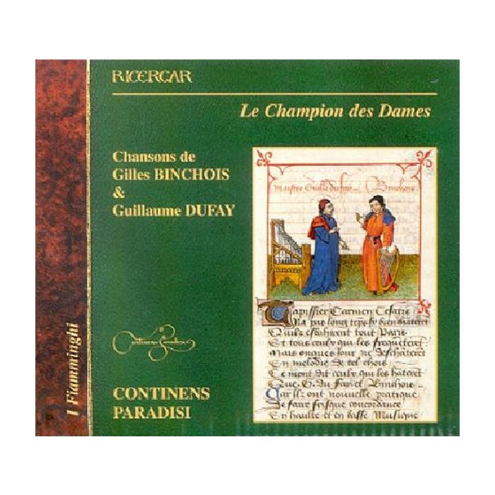 Binchois & Dufay: Le Champion des Dames