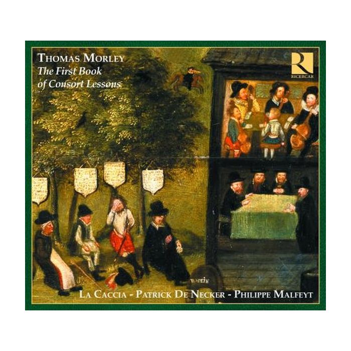 Morley: The First Book of Consort Lessons