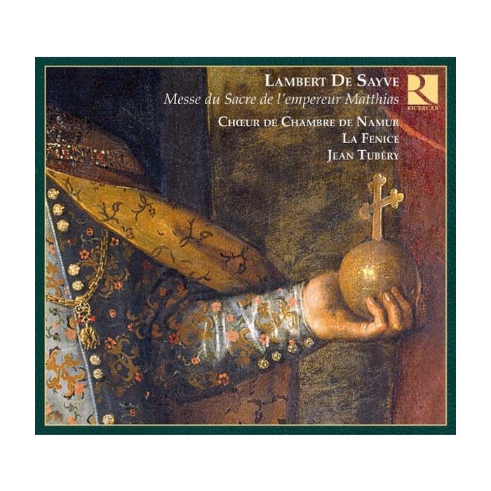 Savye: Messe de Sacre de l empereur Matthias