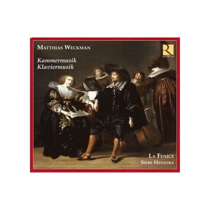 Weckman: Sonaten, Lieder, Klavierwerke (2 CD)