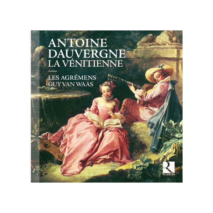 Dauvergne: La Vénitienne, Comédie-ballet 1768