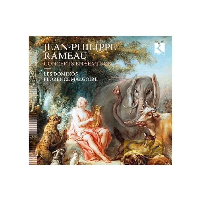 Rameau: Concerts en sextuour